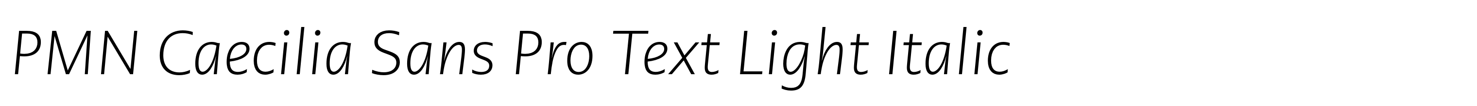PMN Caecilia Sans Pro Text Light Italic